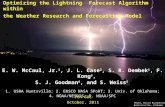111 7th GUC, Oct 2011 Earth-Sun System Division National Aeronautics and Space Administration Optimizing the Lightning Forecast Algorithm within the Weather.