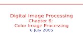 Digital Image Processing Chapter 6: Color Image Processing 6 July 2005 Digital Image Processing Chapter 6: Color Image Processing 6 July 2005.