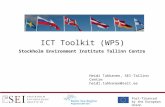 Part-financed by the European Union ICT Toolkit (WP5) Stockholm Environment Institute Tallinn Centre Heidi Tuhkanen, SEI-Tallinn Centre heidi.tuhkanen@seit.ee.