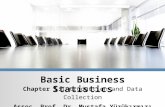Basic Business Statistics Chapter 1:Introduction and Data Collection Assoc. Prof. Dr. Mustafa Yüzükırmızı.