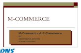 M-COMMERCE M-Commerce & E-Commerce BY JYOTINDRA ZAVERI W-www Consultant M-Commerce & E-Commerce BY JYOTINDRA ZAVERI W-www Consultant.