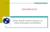 Introduction Asian South Pacific Bureau of Adult Education (ASPBAE)