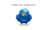 Twitter for Beginners. What is Social Media? : forms of electronic communication (as Web sites for social networking and microblogging) through which.