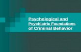 Psychological and Psychiatric Foundations of Criminal Behavior.