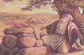 Abraham. Moses  Ten Commandments –Moral & religious conduct.