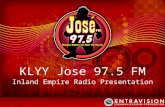 KLYY Jose 97.5 FM Inland Empire Radio Presentation Revised 2-10-2010.