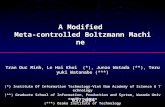 A Modified Meta-controlled Boltzmann Machine Tran Duc Minh, Le Hai Khoi (*), Junzo Watada (**), Teruyuki Watanabe (***) (*) Institute Of Information Technology-Viet.