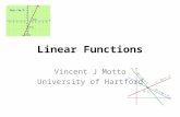 Linear Functions Vincent J Motto University of Hartford