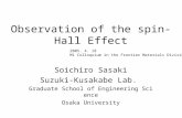 Observation of the spin-Hall Effect Soichiro Sasaki Suzuki-Kusakabe Lab. Graduate School of Engineering Science Osaka University 2005. 4. 18 M1 Colloquium.