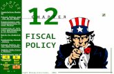 12 - 1 Copyright McGraw-Hill/Irwin, 2002 Legislative Mandate Fiscal Policy and the AD-AS Model Expansionary and Contractionary Fiscal Policy Financing.
