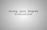 Using your Degree Evaluation. STEP 1: LOG IN TO WYOWEB AND GO TO YOUR STUDENT RESOURCES TAB.