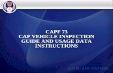 CAPF 73 CAP VEHICLE INSPECTION GUIDE AND USAGE DATA INSTRUCTIONS.