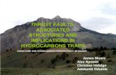 1 THRUST FAULTS: ASSOCIATED STRUCTURES AND IMPLICATIONS IN HYDROCARBONS TRAPS James Moore Alex Nyombi Christian Hidalgo Adekunle Odutola STRUCTURE AND.