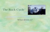 The Rock Cycle What drives it? What is a rock? §An aggregate (combination) of minerals. §There are 3 main categories of rock known as “rock types”.