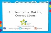 Inclusion – Making Connections  /inclusionproject@includingkids@hallteam5.