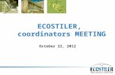 ECOSTILER, coordinators MEETING October 22, 2012.