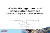 Waste Management and Remediation Services Sector Paper Presentation 27 th Meeting of the Voorburg Group Warsaw, Poland John B. Murphy Assistant Division.