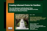 Creating Informed Choice for Families: May 7, 2004 “Family Strengths Conference” Research and Training Center on Family Support and Children’s Mental Health.