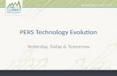 PERS Technology Evolution Yesterday, Today & Tomorrow.