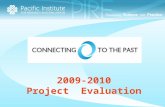 2009-2010 Project Evaluation. Your Evaluators Carol Combs – cgoodman@pire.orgcgoodman@pire.org Matt Courser – mcourser@pire.orgmcourser@pire.org Paul.