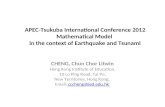 APEC-Tsukuba International Conference 2012 Mathematical Model in the context of Earthquake and Tsunami CHENG, Chun Chor Litwin Hong Kong Institute of Education,
