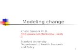 1 Modeling change Kristin Sainani Ph.D. kcobb Stanford University Department of Health Research and Policy kcobb.