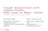 ===!"§ Deutsche Telekom Laboratories Target Acquisition with Camera Phones when used as Magic Lenses CHI 2008, Florence, Italy, April 9, 2008 Michael Rohs.
