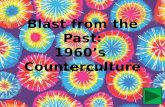 Blast from the Past: 1960’s Counterculture Kelly Pangborn.