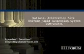 National Arbitration Form Uniform Rapid Suspension System COMPLAINTS Procedural Questions? domaindispute@