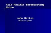 Asia-Pacific Broadcasting Union John Barton Head of Sport.