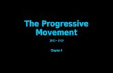 The Progressive Movement 1890 – 1919 Chapter 6. Learning Targets Students will be able to discuss the origins of Progressivism Students will be able to.