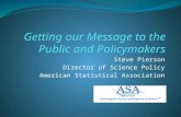 Steve Pierson Director of Science Policy American Statistical Association.