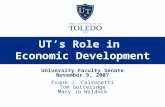 UT’s Role in Economic Development University Faculty Senate November 9, 2007 Frank J. Calzonetti Tom Gutteridge Mary Jo Waldock.