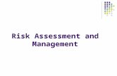 Risk Assessment and Management. Objective To enable an organisation mission accomplishment, by better securing the IT systems that store, process, or.