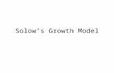 Solow’s Growth Model. Solow’s Economic Growth Model ‘The’ representative Neo-Classical Growth Model: foc using on savings and investment. It explains.