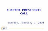 CHAPTER PRESIDENTS CALL Tuesday, February 9, 2010.