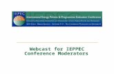 Webcast for IEPPEC Conference Moderators. 2 This Webcast Will Cover The peer review process What to do on your session presentation day Your role and.