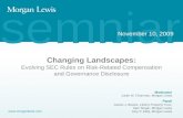 Seminar semniar  Changing Landscapes: Evolving SEC Rules on Risk-Related Compensation and Governance Disclosure Moderator Justin W.