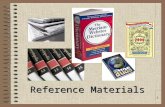 1 Reference Materials Reference Materials. 2 Introduction: We use reference materials to help us with our research or writing. Reference materials give.