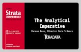 The Analytical Imperative Duncan Ross, Director Data Science.