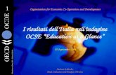 Education at a Glance 2004 – Andreas Schleicher Organisation for Economic Co-Operation and Development I risultati dell’Italia nell’indagine OCSE “Education.