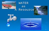 1 WATER as A Resource. Drinking Water 2 Water Contamination  How do we know what is “clean water?” In other words, how do we know if water is “safe”
