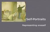 Self-Portraits Representing oneself. Self-Portraits A portrait is an image of a person A self-portrait is an image of oneself created by oneself.