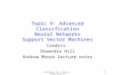 Data Mining - 2011 - Volinsky - Columbia University Topic 9: Advanced Classification Neural Networks Support Vector Machines 1 Credits: Shawndra Hill Andrew.