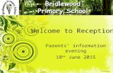 Welcome to Reception Parents’ information evening 18 th June 2015.