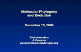 Molecular Phylogeny and Evolution December 15, 2008 Bioinformatics J. Pevsner pevsner@kennedykrieger.org.