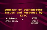Summary of Stakeholder Issues and Response by KVTC Wildhorus Anne Danby & KVTC Chris Bekker.