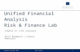© Brammertz Consulting, 20091Date: 13.10.2015 Unified Financial Analysis Risk & Finance Lab Chapter 15: Life insurance Willi Brammertz / Ioannis Akkizidis.