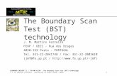 LEONARDO INSIGHT II / TAP-MM ASTEP - The Boundary Scan Test (BST) technology © J. M. Martins Ferreira - University of Porto (FEUP / DEEC)1 The Boundary.