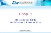 Chap. 1 RISC 32 bit CPU Architecture Introduction.